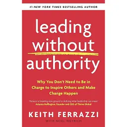 Leading Without Authority - Кейт Феррацци