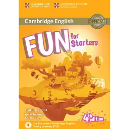 Fun for Starters. Teacher’s Book with Downloadable Audio - Енн Робінсон