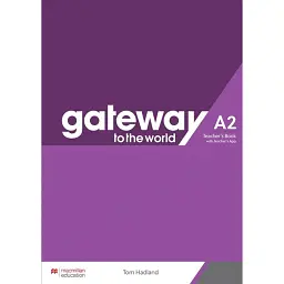 Gateway to the World for Ukraine 2/A2 Teacher's Book with Teacher's App - Том Хедленд