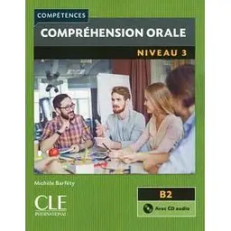 Competences 2e Edition 3 Comprehension orale Livre + CD audio