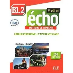 Echo 2e édition B1.2 Cahier d'exercices + CD audio + livre-web