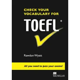 Check Your Vocabulary for TOEFL - Родон Уайатт