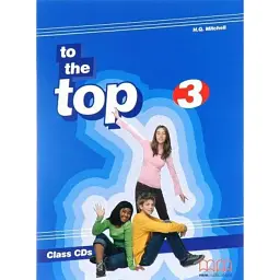 To the Top 3 Class Audio CD(2) - Гаральд Квінтон Мітчелл