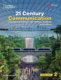 21st Century Communication 2. Listening, Speaking and Critical Thinking. Teacher´s Book. TED Talks. 2nd Edition