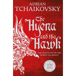 The Hyena and the Hawk - Адріан Чайковські