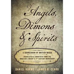 Of Angels, Demons & Spirits. A Sourcebook of British Magic - Даніель Хармс