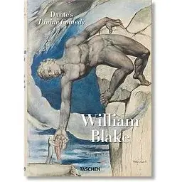 William Blake. Dante's 'Divine Comedy'. The Complete Drawings
