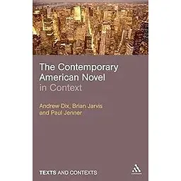 The Contemporary American Novel in Context