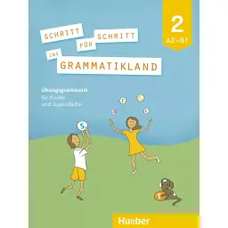 Schritt fur Schritt ins Grammatikland 2 (A2-B1) - Єва Коккіні