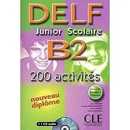 DELF Junior scolaire B2 Книга + відповіді + транскрипції + CD
