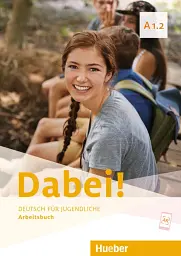 Dabei! A1.2. Arbeitsbuch - Зігфрід Бюттнер - мініатюра 6