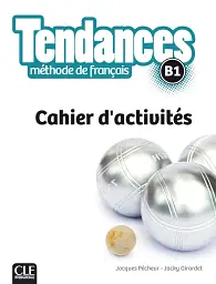Tendances B1 Cahier d'activites