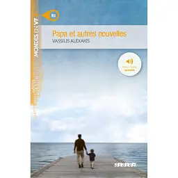 Papa et autres nouvelles - Васіліс Алексакіс