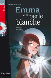 Emma et la Perle blanche. B1 Livre + CD audio - Danièle Hommel - мініатюра 2