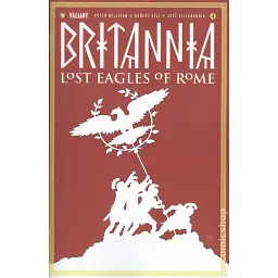 Britannia Lost Eagles of Rome (2018 Valiant) #4A - Пітер Мілліган