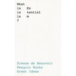 Penguin Great Ideas: What Is Existentialism?
