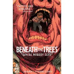 Beneath the Trees Where Nobody Sees (2023 IDW) #2D