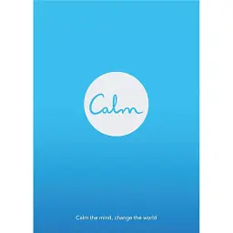 Calm. Calm the Mind. Change the World - Майкл Актон Сміт