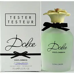 Dolce Gabbana Dolce Floral Drops 75 мл тестер туалетна вода