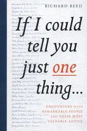 If I Could Tell You Just One Thing...