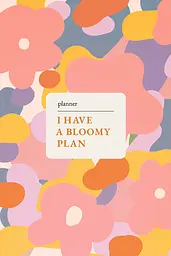 Блокнот для планування «I HAVE А BLOOMY PLAN mini» барвистий