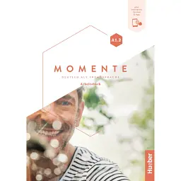 Momente A1.2. Arbeitsbuch plus interaktive Version - Франц Шпехт
