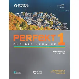 Perfekt für die Ukraine 1. Arbeitsbuch Pre A1/A1 - Тетяна Мережко