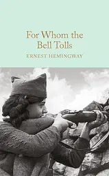 For Whom the Bell Tolls - Ернест Гемінґвей