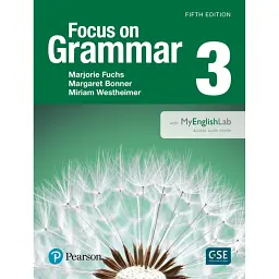 Focus on Grammar 3 with Essential Online Resources 5th edition