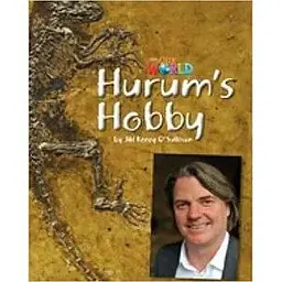 Our World Reader 4: Hurum's Hobby