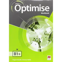 Optimise B1+ Workbook without key - Анжела Бендіс