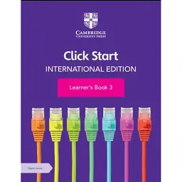 Click Start. International Edition Learner's. Book 3 with Digital Access (1 Year) - Анджана Вірмані