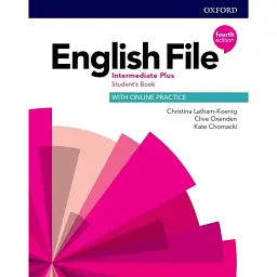 English File (4th Edition) Intermediate Plus Student's Book with Online Practice - Клайв Оксенден