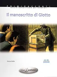 Primiracconti (A2-B1) Il manoscritto di Giotto + CD Audio