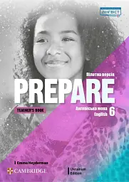 Prepare. Level 6. Teacher's Book (for Ukraine, НУШ)