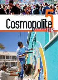 Cosmopolite Niveau 5: Livre de l'еlеve C1-C2 + DVD-ROM