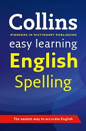 Collins Easy Learning. English Spelling