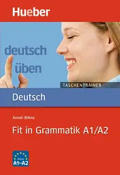 Deutsch uben. Taschentrainer. Fit in Grammatik A1/A2 - Аннелі Білліна - мініатюра 6