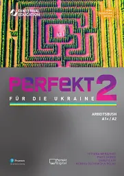 Perfekt für die Ukraine 2. Arbeitsbuch A1+/A2 - Тетяна Мережко - мініатюра 7