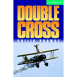 CER 3 Double Cross. Book with Audio CDs (2) Pack - Філіп Проуз