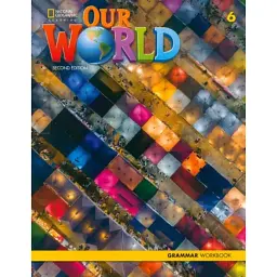 Our World 6. Grammar. Workbook - Кейт Корі-Райт