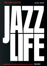 William Claxton. Jazzlife