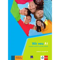 WIR neu A1 Lehrbuch mit Audios online / Підручник учня з онлайн-аудіо