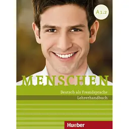 Menschen sechsbandige Ausgabe: Lehrerhandbuch A1.2 - Анджела Пуде