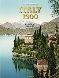 Italy 1900. A Portrait in Color
