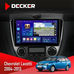 Штатна магнітола Chevrolet Lacetti 2004-2013 Climate Decker D9-005 4x64, DSP, 360, 4G, 2k Decker (НФ-00003520)