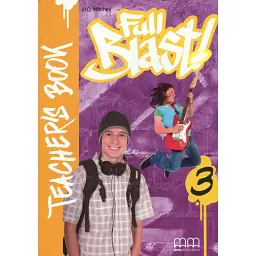 Full Blast! 3. Teacher’s Book - Гаральд Квінтон Мітчелл