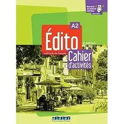 Edito A2 2e Edition Cahier d'activites + didierfle.app