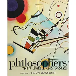 Philosophers. Their Lives and Works -