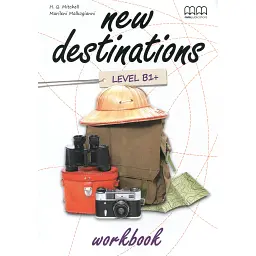 New Destinations Level B1+ WB - Марілені Малкогіані